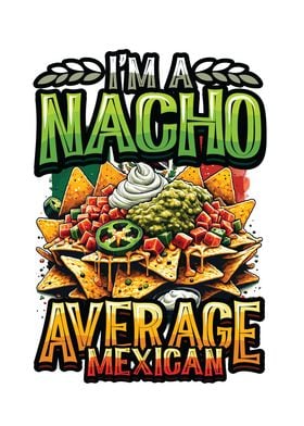 Nacho Average Mexican