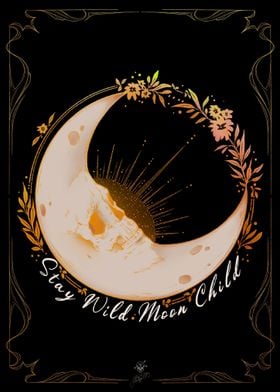 stay wild moon child