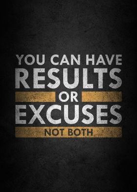 Results or excuses