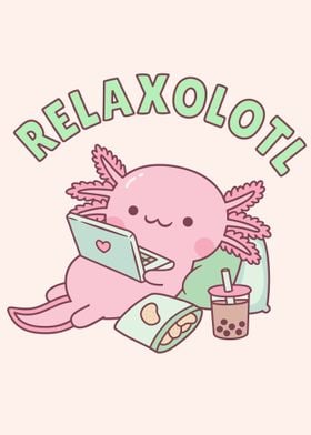 Kawaii Axolotl Relaxololt