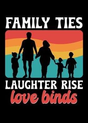 Family Ties Laughter Rise