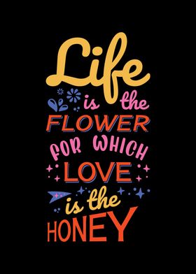 Love Quote Flower Life