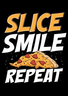 Slice Smile Repeat