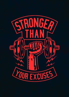 Stronger than your excuses