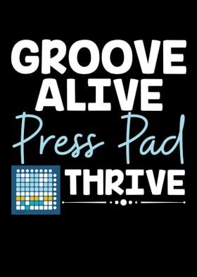 Groove Alive Press Pad