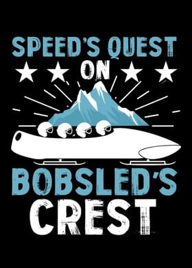 Speeds Quest On Bobsleds