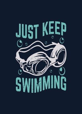 just keep swimming