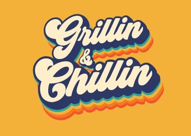 Grillin and chillin