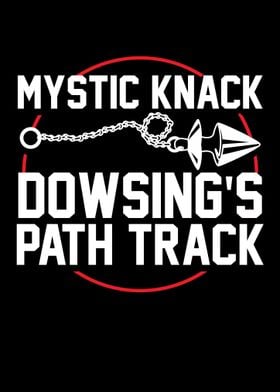 Mystic Knack Dowsings