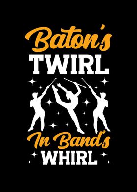 Batons Twirl In Bands