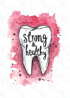 Strong Healthy Tooth