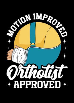 Motion Improved Orthotist