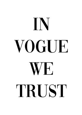 In Vogue We Trust