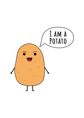 I am a potato