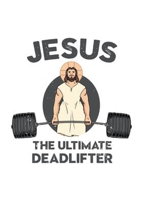 Jesus Deadlift