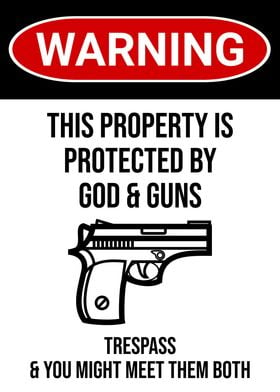 GOD GUNS TRESPASS