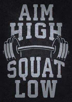 Aim High Squat Low Workout