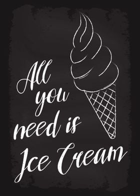 All You Need is Ice Cream