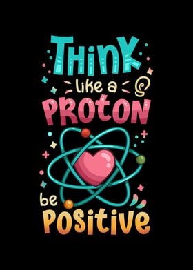 Think Like A Proton