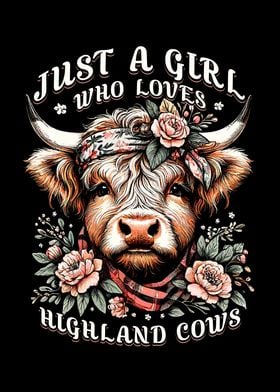 Girl Loves Highland Cows