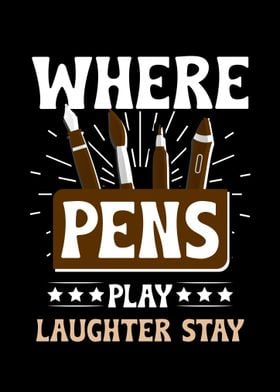 Where Pens Play Laughter