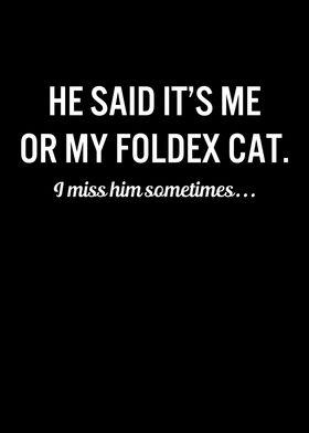 Funny Cats My Foldex Cat