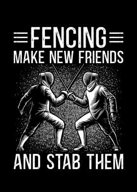 Fencing Make New Friends