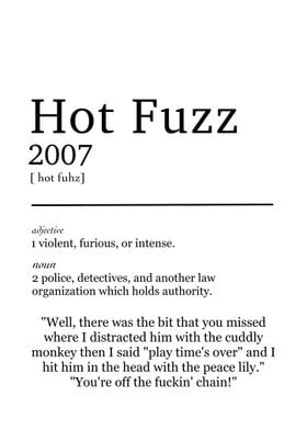 Hot fuzz