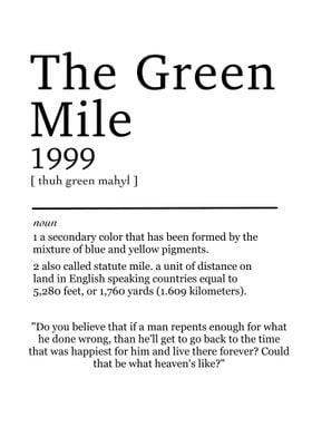 Green mile