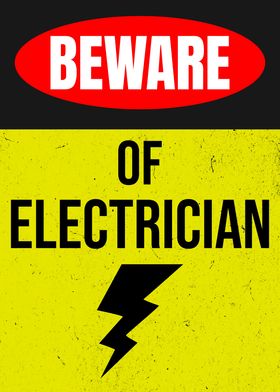 Beware Electrician Yellow
