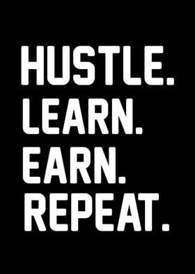 HUSTLE LEARN EARN