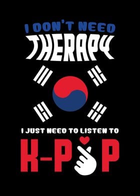 Dont Therapy Just KPop
