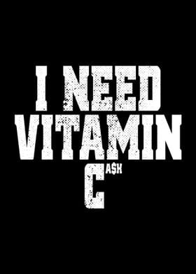 I Need Vitamin Cash