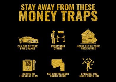 Money Traps