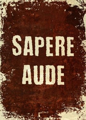 Sapere Aude Latin Quote