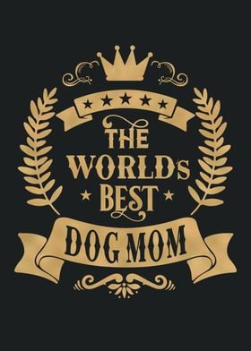 World Best Dog Mom