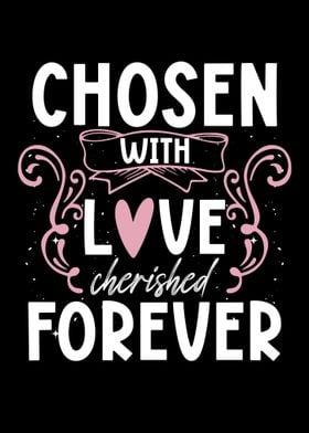 Chosen With Love Cherished