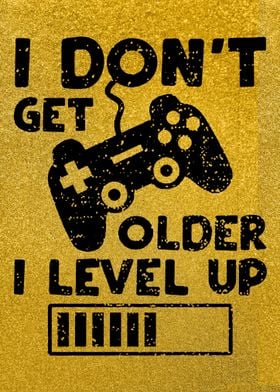 I Do not Get Older I Level