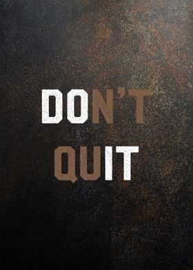 do it dont quit
