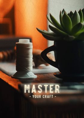 master your craft