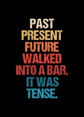 Past Present Future walked