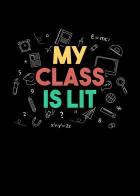 My Class is Lit for all