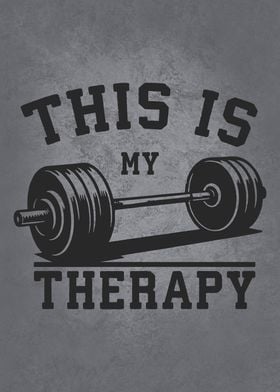 Lifting Is My Therapy