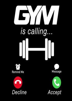 Gym is calling