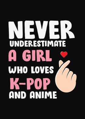 Girl loves Anime and Kpop