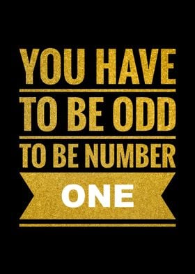 Be odd be number one