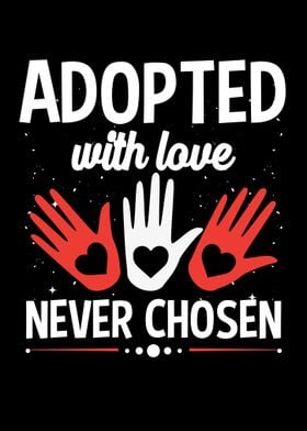 Adopted With Love Never