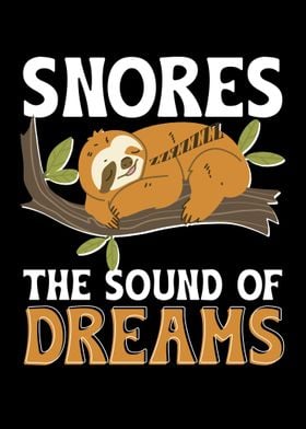 Snores The Sound Of Dreams