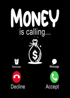 Money is calling