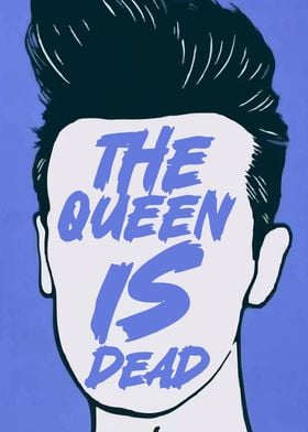 The queen is dead